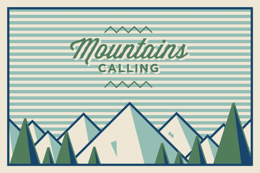 MOUNTAINS CALLING