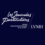 LVMH organise la troisième édition de ses Journées Particulières