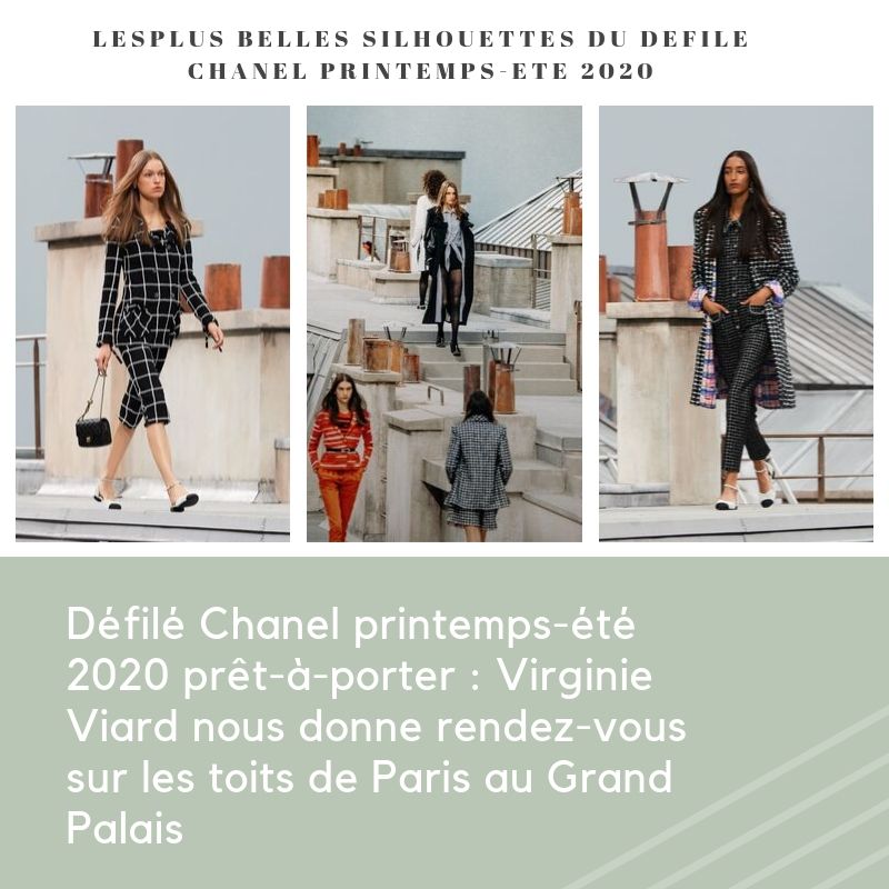 You are currently viewing Défilé Chanel printemps-été 2020 prêt-à-porter : Virginie Viard nous donne rendez-vous sur les toits de Paris au Grand Palais