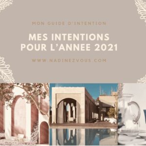 Mes intentions pour l'année 2021