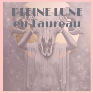 Éclipse de Pleine Lune en Taureau : quels outils spirituels pour purifier son intérieur et son esprit