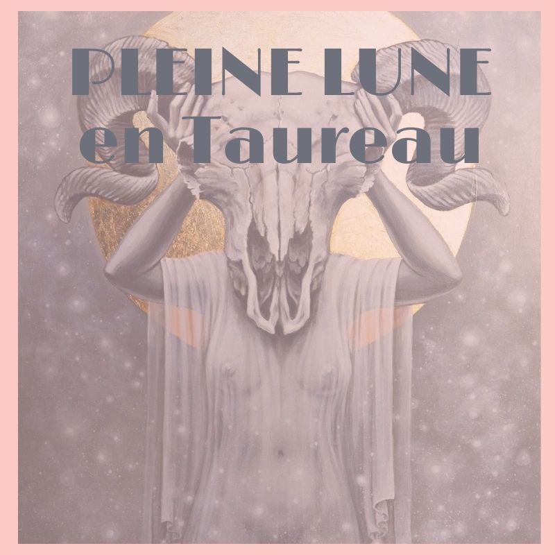 You are currently viewing Éclipse de Pleine Lune en Taureau : quels outils spirituels pour purifier son intérieur et son esprit