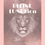 Rituel Pleine Lune en Lion : Amour et rayonnement