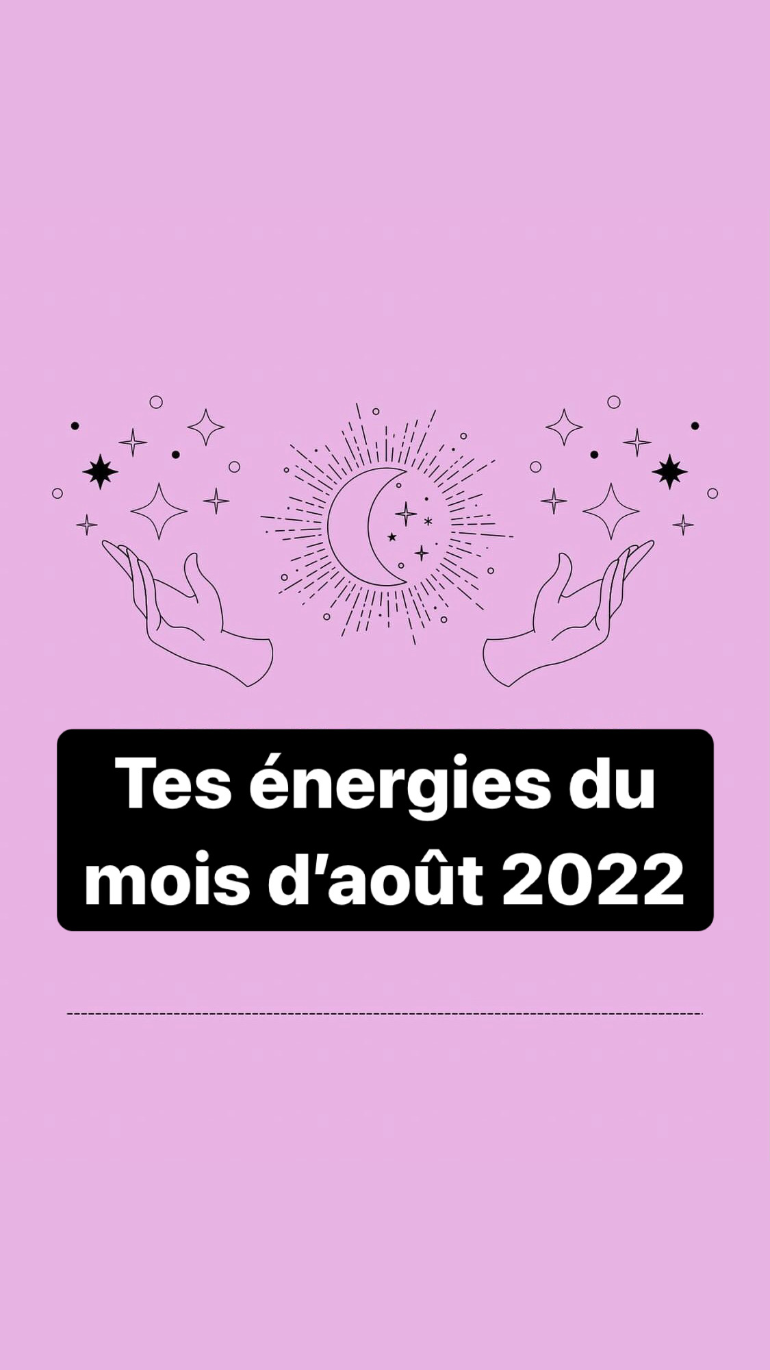 Astrologie : tes énergies du mois d’août 2022