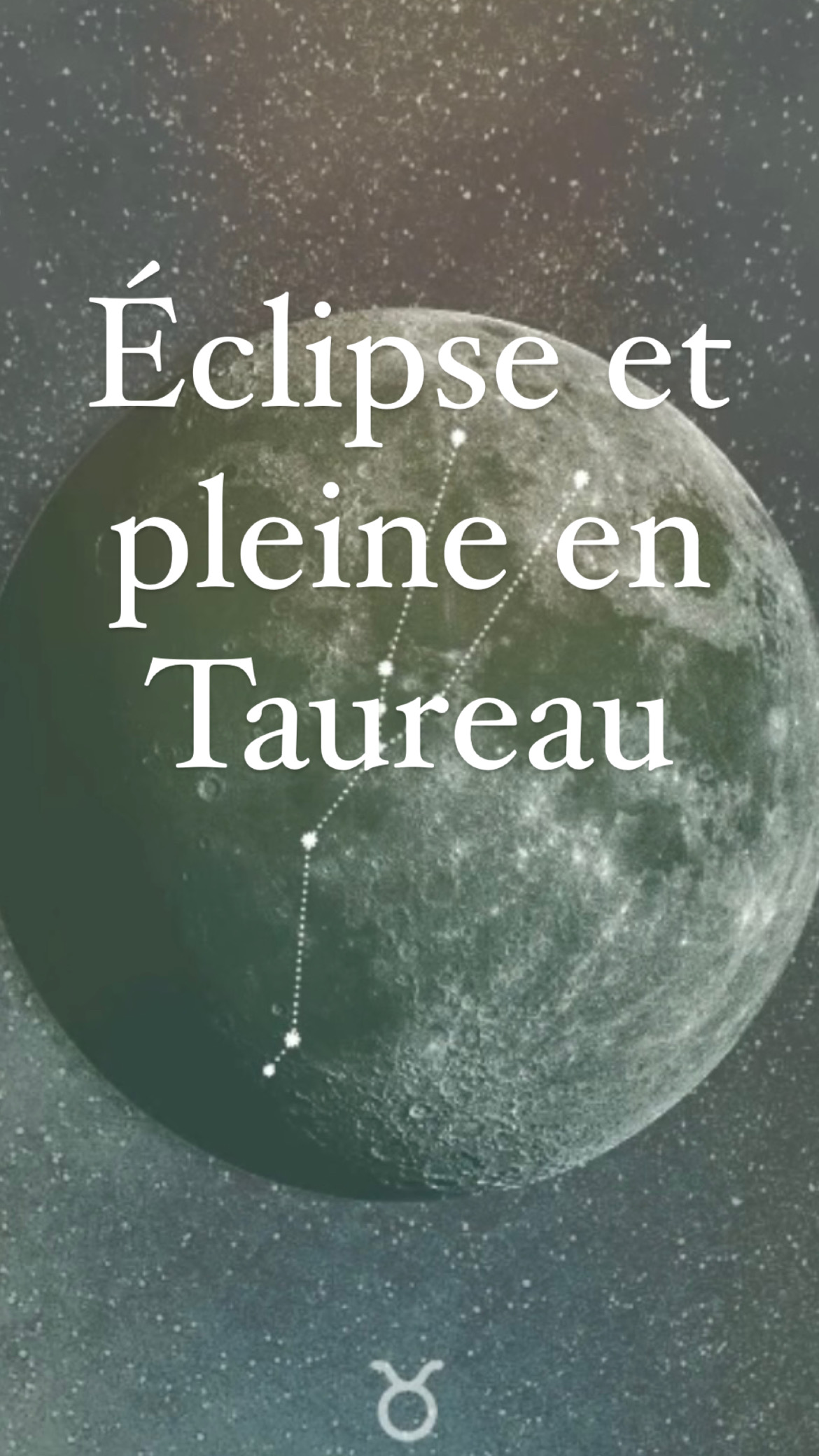ÉCLIPSE ET PLEINE LUNE EN TAUREAU DU 8 NOVEMBRE 2022