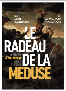 La pièce nous plonge dans l'histoire désormais mythique du naufrage de la frégate La Méduse, en 1816, mettant en scène les survivants abandonnés sur un radeau, livrés à eux-mêmes, au désespoir et à la folie. Ce drame historique, réinterprété ici, ne se contente pas de narrer les faits mais explore les abysses de la condition humaine, confrontée à l'adversité, à la lutte pour la survie, et aux dilemmes moraux les plus déchirants. Cette conférence de 60 minutes d'humour, d'art et d'histoire nous parle aussi de Joseph, ce modèle noir qui domine le tableau de Théodore Géricault.