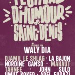La deuxième édition du Festival d’Humour de Saint-Denis proposé par Waly Dia