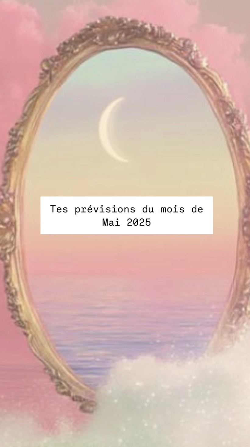 Prévisions astrologiques et numérologiques de mai 2025. Énergies, conseils, podcast et rituels pour manifester et s’ancrer pleinement
