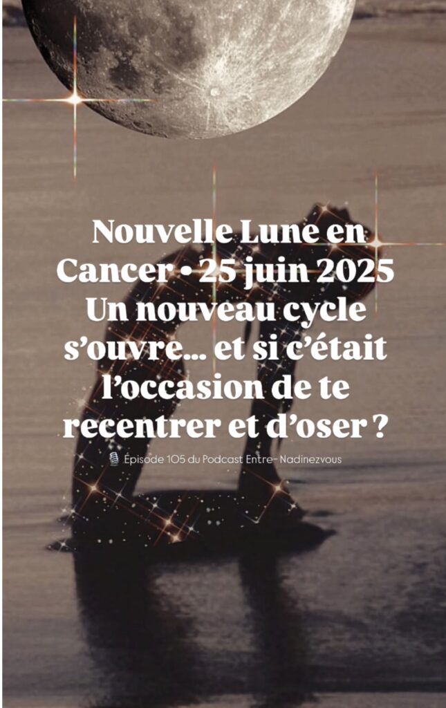 Dans cet épisode tout en douceur, je reviens sur l’énergie encore vibrante de la nouvelle lune en Cancer du 25 juin. Un moment suspendu, intime, qui nous rappelle que même après le pic énergétique, le portail est encore ouvert.