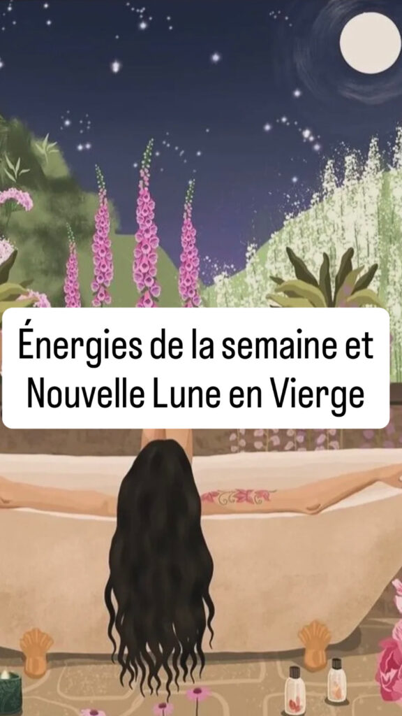 Cette semaine, les énergies de la nouvelle lune en Vierge (23 août) nous invitent à une véritable renaissance intérieure. 🌙 Une lunaison qui encourage le lâcher-prise, le bien-être profond, la compassion et la douceur. 🌿 Favorable aux signes de Terre (Vierge, Taureau, Capricorne) et à nos amis Cancer et Scorpion, elle apporte aussi des opportunités de transformation pour les Poissons, Sagittaires et Gémeaux.
